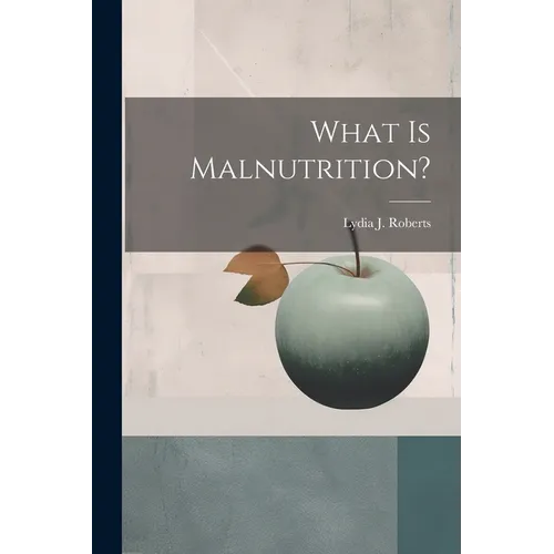 What is Malnutrition? - Paperback