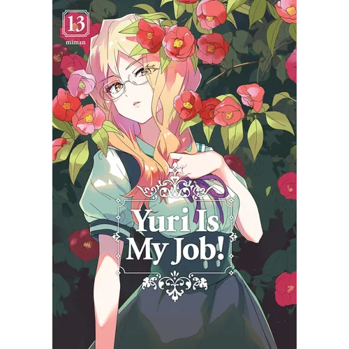Yuri Is My Job! 13 - Paperback