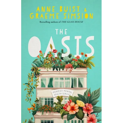 The Oasis: Menzies Mental Health Novel 2 - Paperback