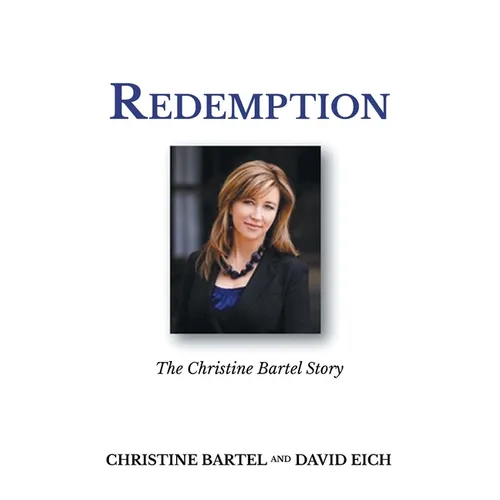 Redemption: The Christine Bartel Story - Paperback