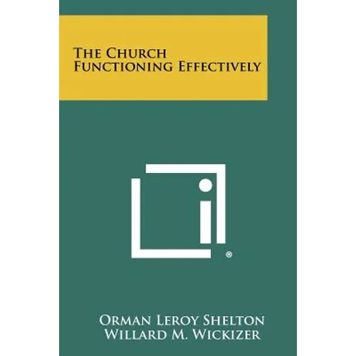 The Church Functioning Effectively - Paperback