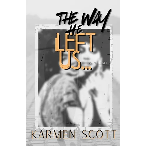 The Way He Left Us... - Paperback