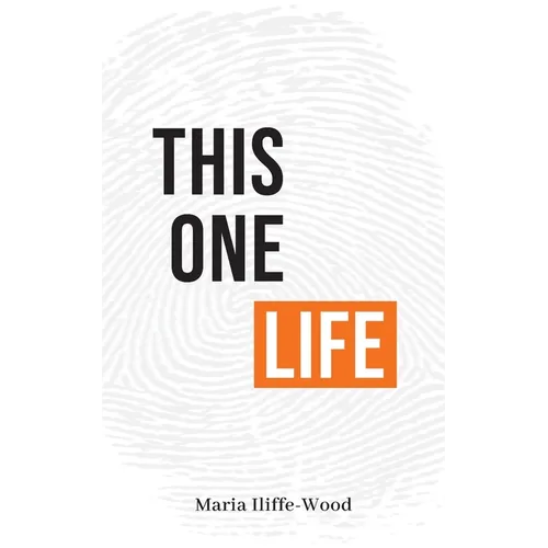 This One Life: Poetic Explorations of Faith, Womanhood, Love and Death