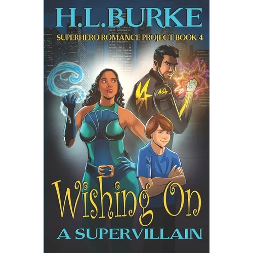 Wishing on a Supervillain - Paperback