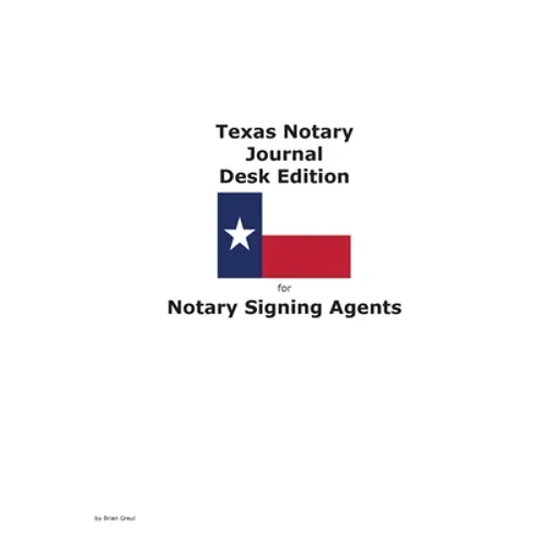 Texas Notary Journal Desk Edition for Notary Signing Agents - Paperback