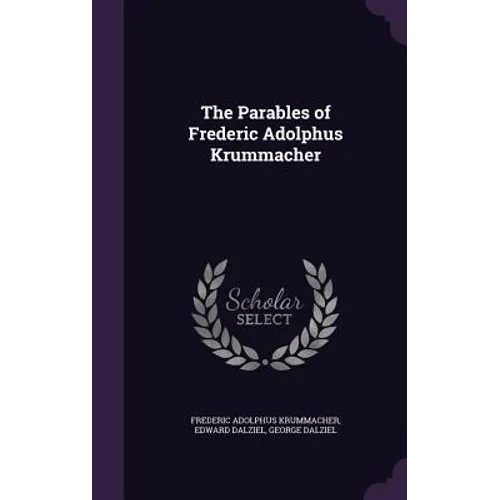 The Parables of Frederic Adolphus Krummacher - Hardcover