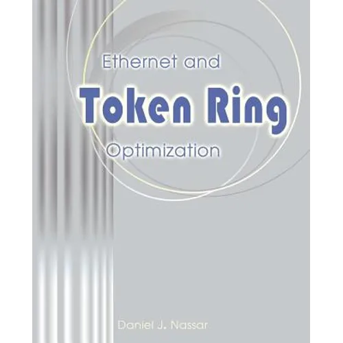 Ethernet and Token Ring Optimization - Paperback