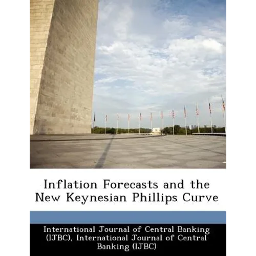 Inflation Forecasts and the New Keynesian Phillips Curve - Paperback