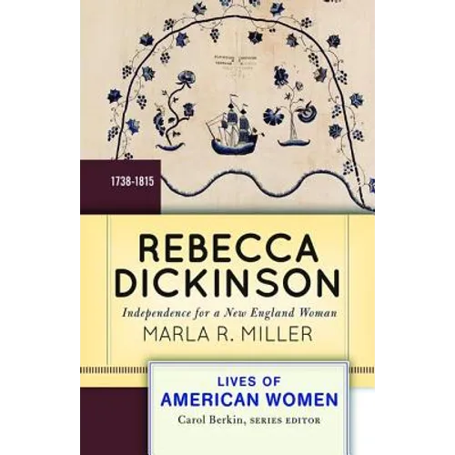 Rebecca Dickinson: Independence for a New England Woman - Paperback