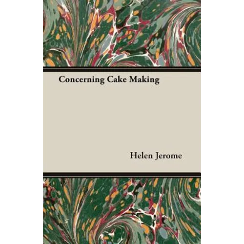 Concerning Cake Making - Paperback