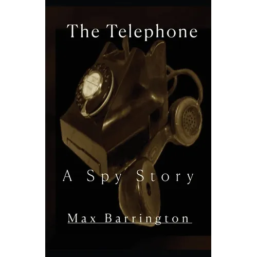 The Telephone: A Spy Story - Paperback