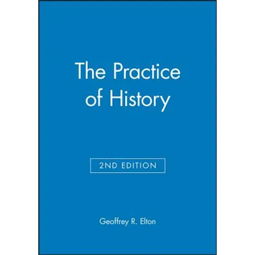 The Practice of History: Monographs of the Society for Research in Child Development - Paperback