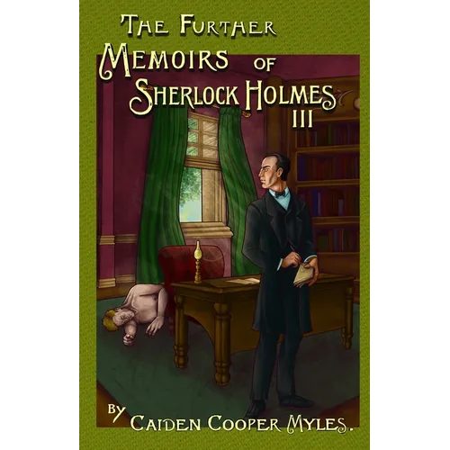 The Further Memoirs of Sherlock Holmes - III - Paperback