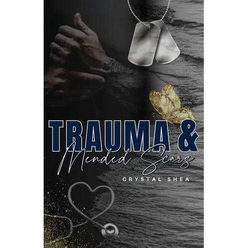 Trauma and Mended Scars - Paperback