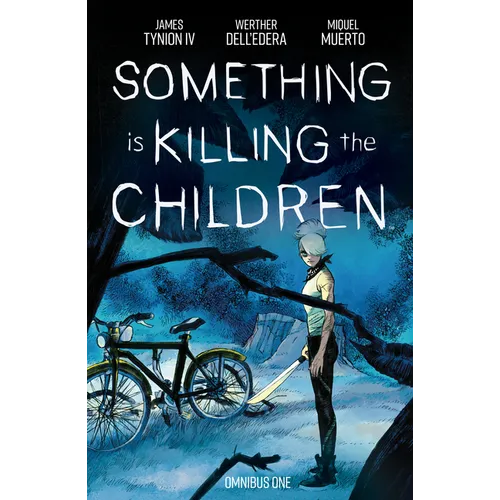 Something Is Killing the Children Omnibus Vol. 1 - Paperback