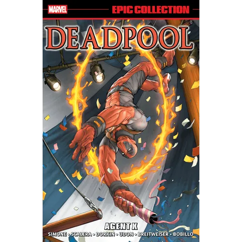 Deadpool Epic Collection: Agent X - Paperback