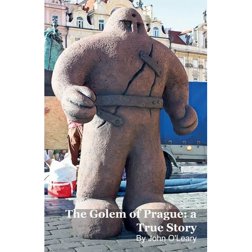 The Golem of Prague: a True Story - Paperback
