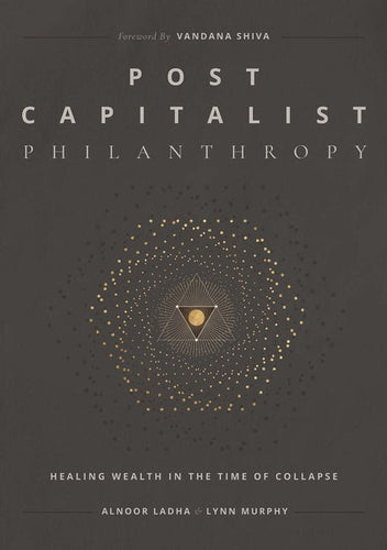 Post Capitalist Philanthropy - Paperback