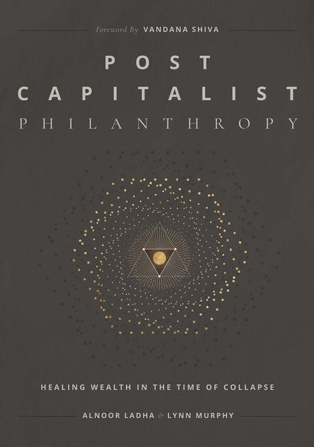 Post Capitalist Philanthropy - Paperback