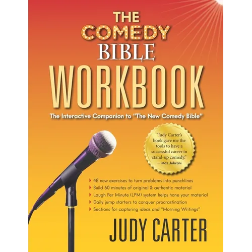 The Comedy Bible Workbook: The Interactive Companion to 