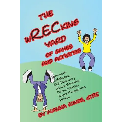 The Wrecking Yard: Of Games and Activities - Paperback