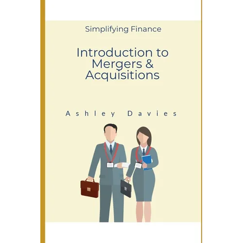 An Introduction to Mergers & Acquisitions - Paperback