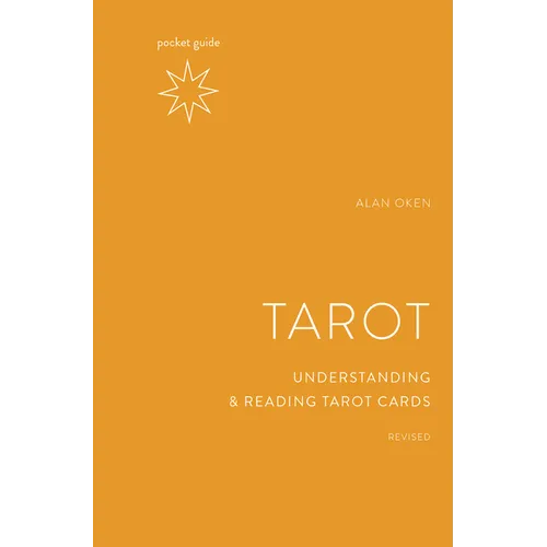 Pocket Guide to the Tarot, Revised: Understanding and Reading Tarot Cards - Paperback