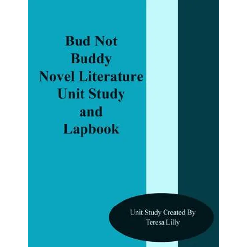 Bud Not Buddy Novel Literature Unit Study and Lapbook - Paperback