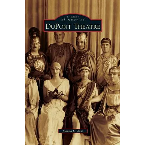 DuPont Theatre - Hardcover