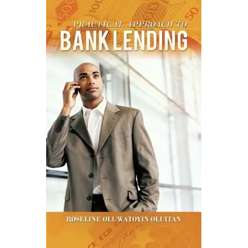 Practical Approach to Bank Lending - Paperback