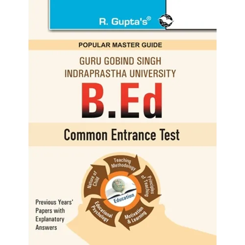 Ggsipu: B.Ed. Entrance Exam Guide - Paperback