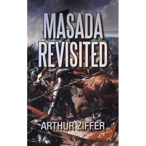 Masada Revisited: A Play in Ten Scenes - Paperback