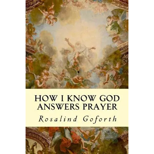 How I Know God Answers Prayer - Paperback