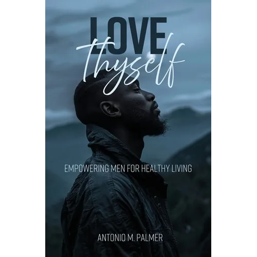Love Thyself - Paperback