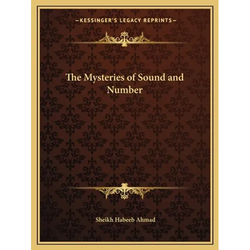 The Mysteries of Sound and Number - Paperback