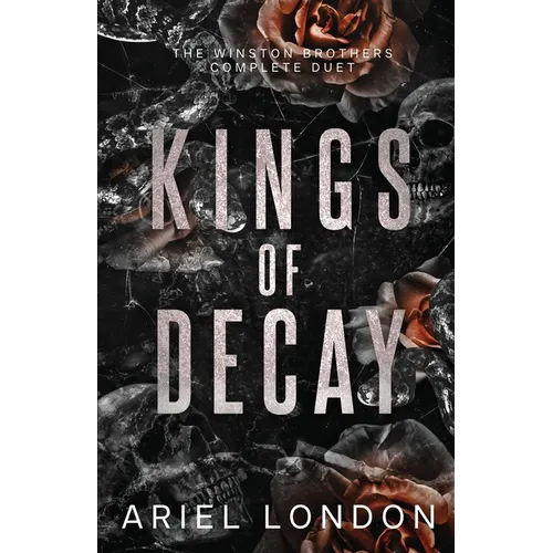 Kings of Decay: The Winston Brothers Complete Duet - Paperback