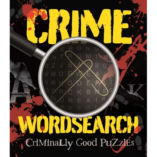 Crime Wordsearch: Over 100 Criminally Good Puzzles - Paperback