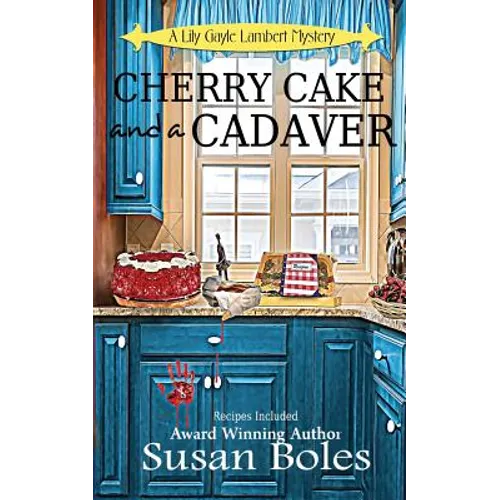 Cherry Cake and a Cadaver - Paperback