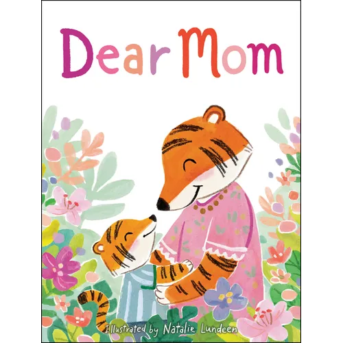 Dear Mom - Hardcover