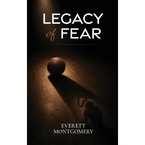 Legacy of Fear - Hardcover