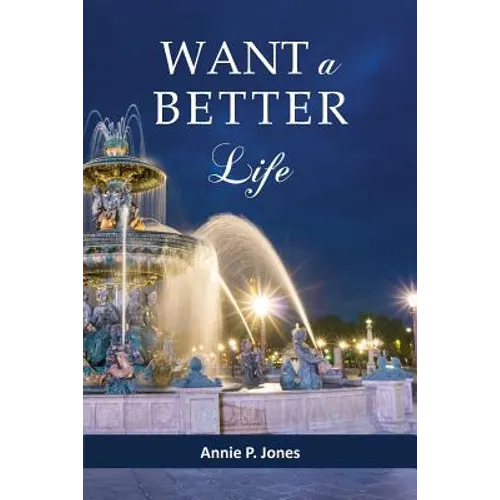 Want a Better Life - Paperback