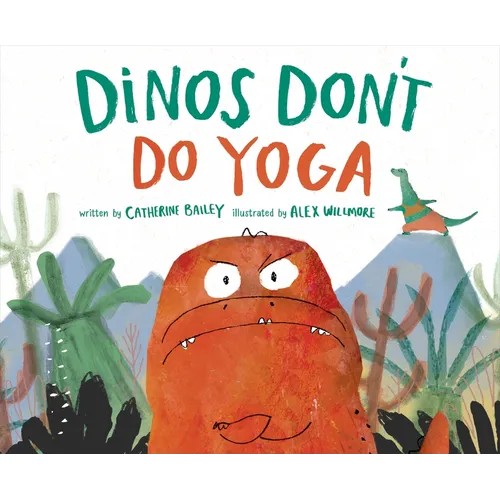 Dinos Don't Do Yoga - Hardcover