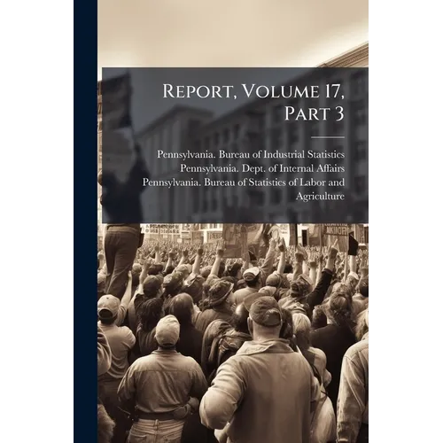 Report, Volume 17, Part 3 - Paperback