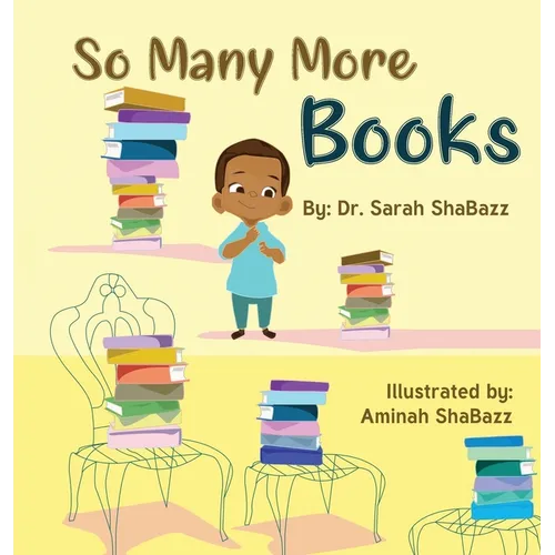 So Many More Books: A sequel to So Many Books - Hardcover