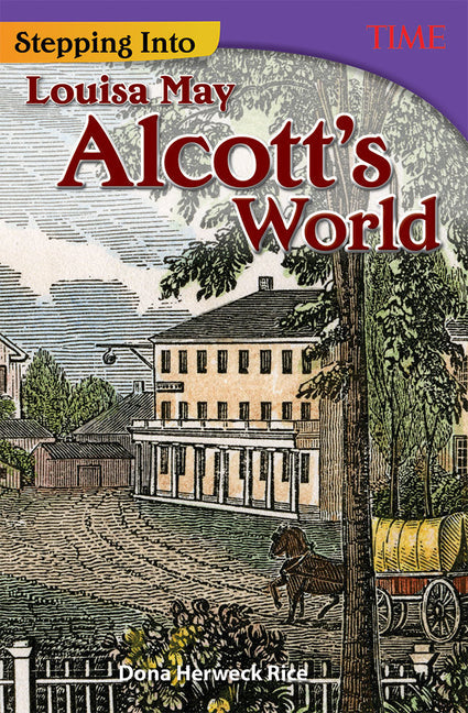 Stepping Into Louisa May Alcott's World - Paperback