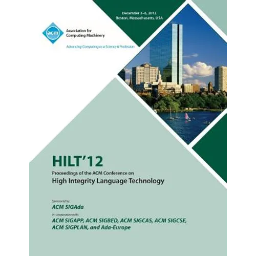 Hilt 12 Proceedings of the ACM Conference on High Integrity Language Technology