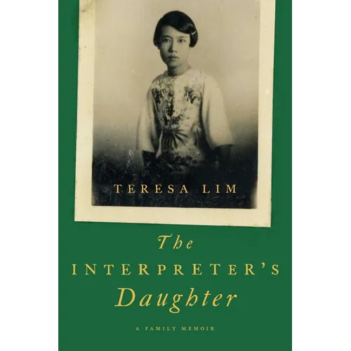 The Interpreter's Daughter: A Family Memoir - Hardcover