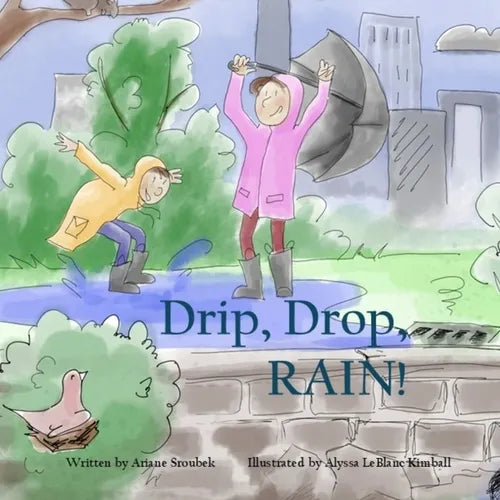Drip, Drop, RAIN! - Paperback