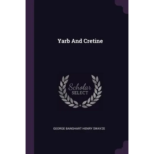 Yarb And Cretine - Paperback