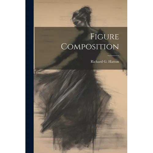 Figure Composition - Paperback